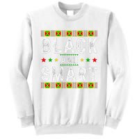 Black And Smart Juneteenth Black History Month Sweatshirt