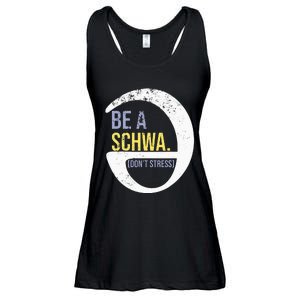 Be A Schwa DonT Stress Funny Phonics Speech Specialist Gift Ladies Essential Flowy Tank