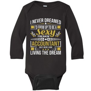 Be A Sexy Accountant Accounting Graduation Accountant Baby Long Sleeve Bodysuit