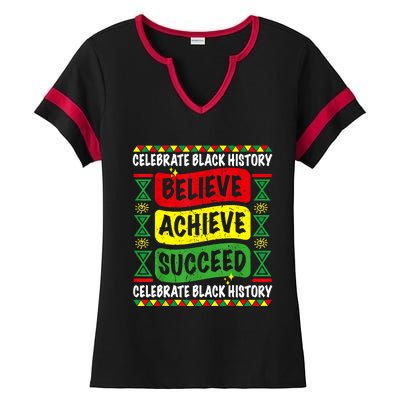 Believe Achieve Succeed Black History Month Proud African Ladies Halftime Notch Neck Tee