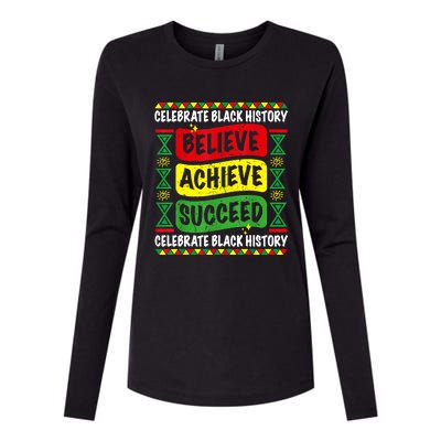 Believe Achieve Succeed Black History Month Proud African Womens Cotton Relaxed Long Sleeve T-Shirt