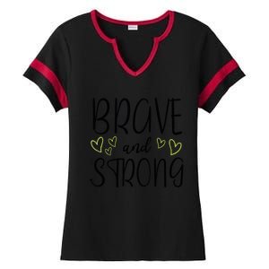 Brave And Strong Lymphoma Warrior Ladies Halftime Notch Neck Tee