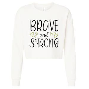 Brave And Strong Lymphoma Warrior Cropped Pullover Crew