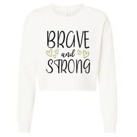 Brave And Strong Lymphoma Warrior Cropped Pullover Crew