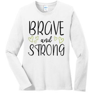 Brave And Strong Lymphoma Warrior Ladies Long Sleeve Shirt