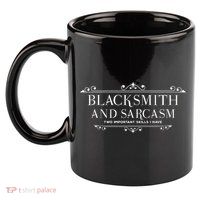 Blacksmith And Sarcasm Blacksmith Craftsman Metal Hoof Blacksmith 11oz C Handle Ceramic Mug