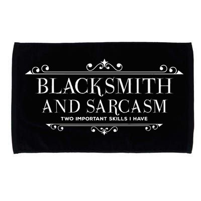 Blacksmith And Sarcasm Blacksmith Craftsman Metal Hoof Blacksmith Microfiber Hand Towel