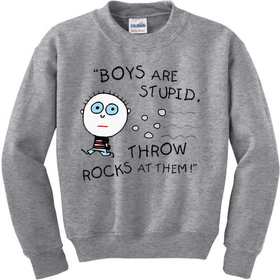 Boyfriend Are Stupid Throw Rocks At Them Funny Kids Sweatshirt