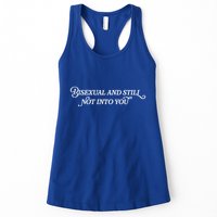 Bisexual And Still Not Into You Womens Tank Top