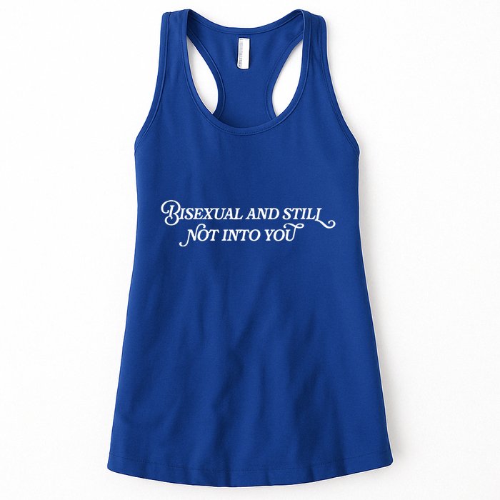 Bisexual And Still Not Into You Womens Tank Top