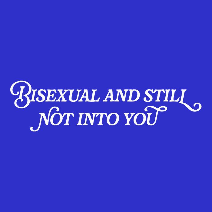 Bisexual And Still Not Into You Baby Bodysuit