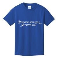 Bisexual And Still Not Into You Kids T-Shirt