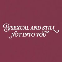Bisexual And Still Not Into You 16oz Travel Tumbler