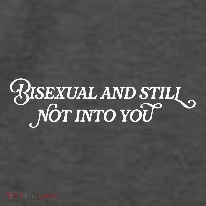 Bisexual And Still Not Into You Vector Backpack