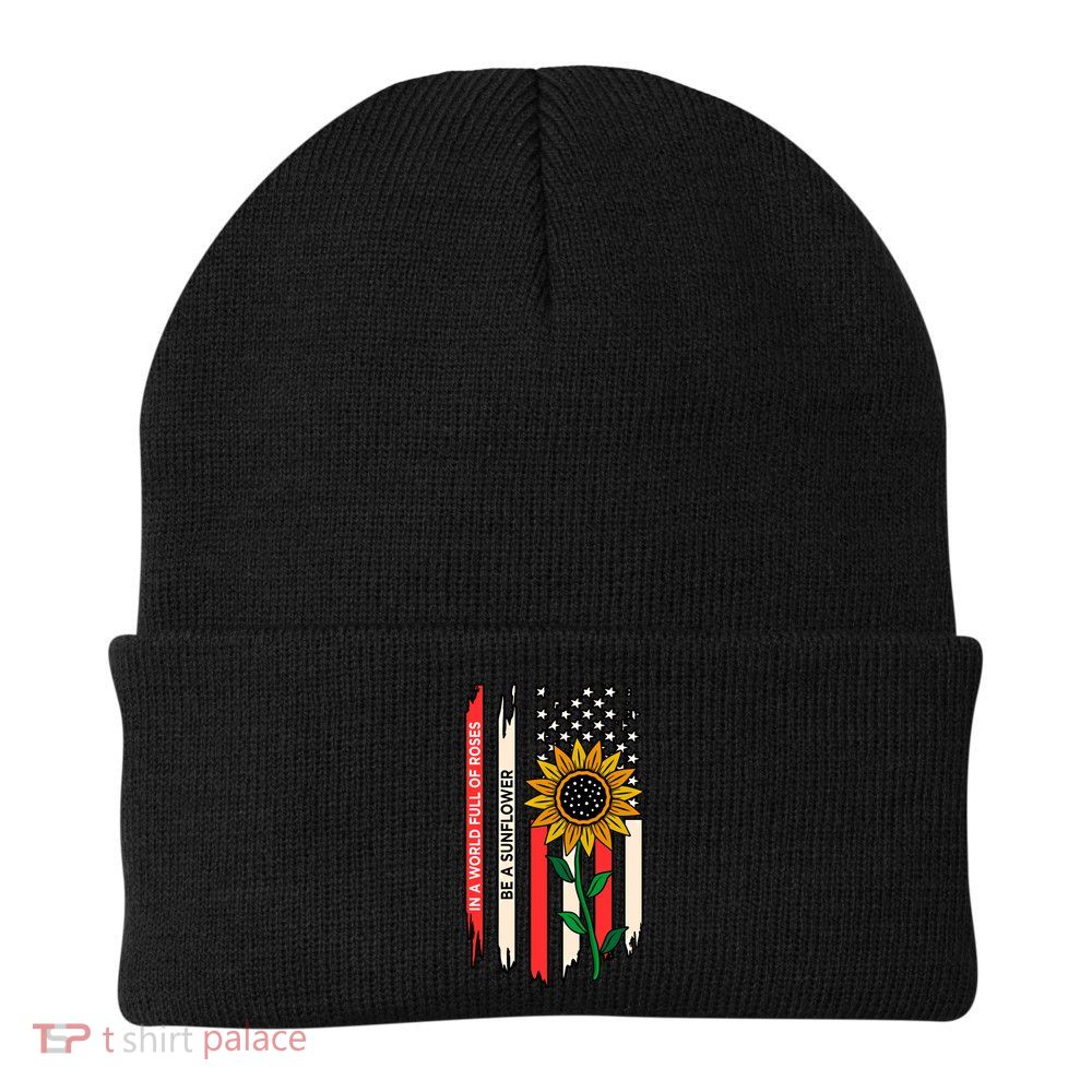 Be A Sunflower America Usa Independence 4th Of July Graphic Gift Beanie