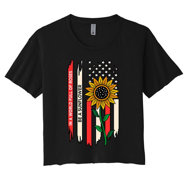 Be A Sunflower America Usa Independence 4th Of July Graphic Gift Crop Top