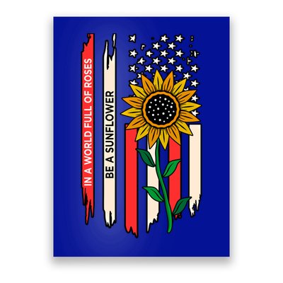 Be A Sunflower America Usa Independence 4th Of July Graphic Gift Poster
