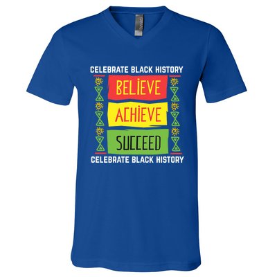 Believe Achieve Succeed Gift Black History Gift Funny Gift V-Neck T-Shirt