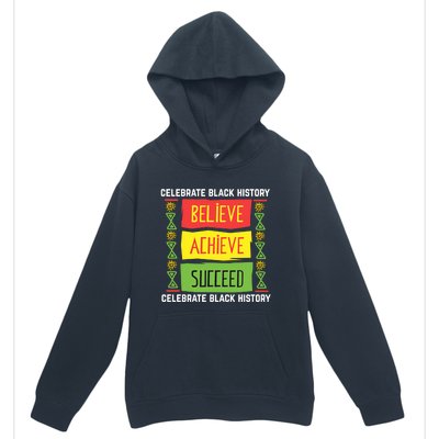 Believe Achieve Succeed Gift Black History Gift Funny Gift Urban Pullover Hoodie