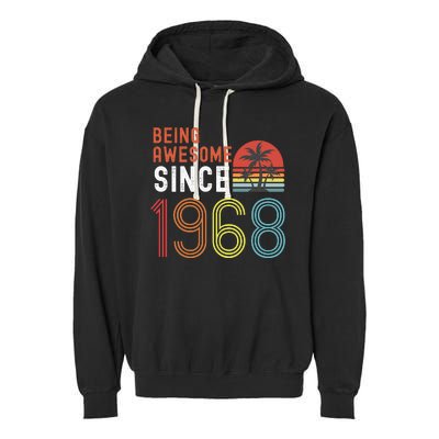 Being Awesome Since 1968, Made In 1968 Vintage 53rd Birthday Garment-Dyed Fleece Hoodie