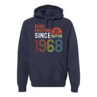 Being Awesome Since 1968, Made In 1968 Vintage 53rd Birthday Premium Hoodie