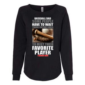 Baseball Dad Raised Favorite Player Womens California Wash Sweatshirt