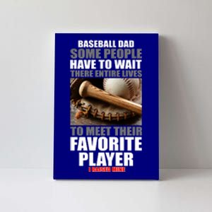 Baseball Dad Raised Favorite Player Canvas