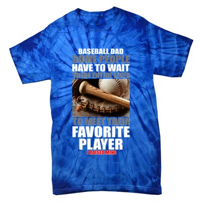 Baseball Dad Raised Favorite Player Tie-Dye T-Shirt
