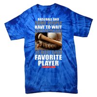 Baseball Dad Raised Favorite Player Tie-Dye T-Shirt