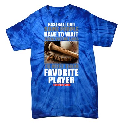 Baseball Dad Raised Favorite Player Tie-Dye T-Shirt