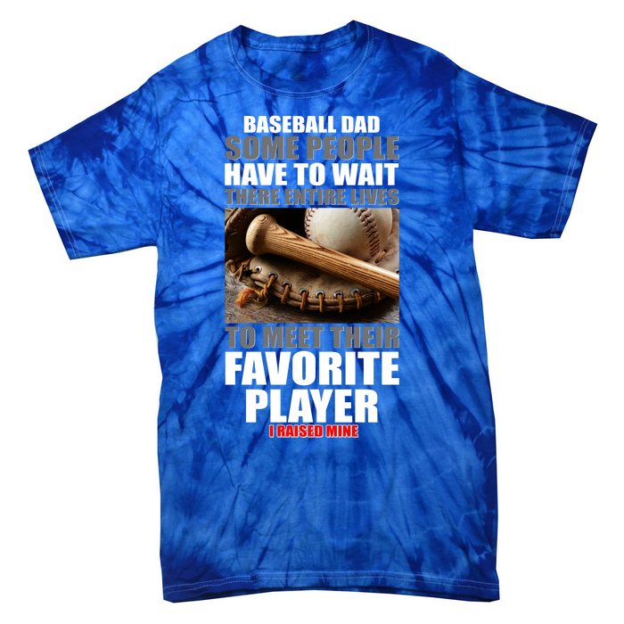 Baseball Dad Raised Favorite Player Tie-Dye T-Shirt