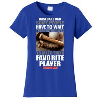 Baseball Dad Raised Favorite Player Women's T-Shirt