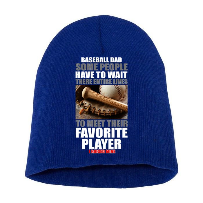 Baseball Dad Raised Favorite Player Short Acrylic Beanie