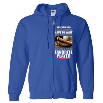 Baseball Dad Raised Favorite Player Full Zip Hoodie