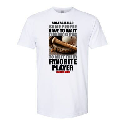 Baseball Dad Raised Favorite Player Softstyle CVC T-Shirt