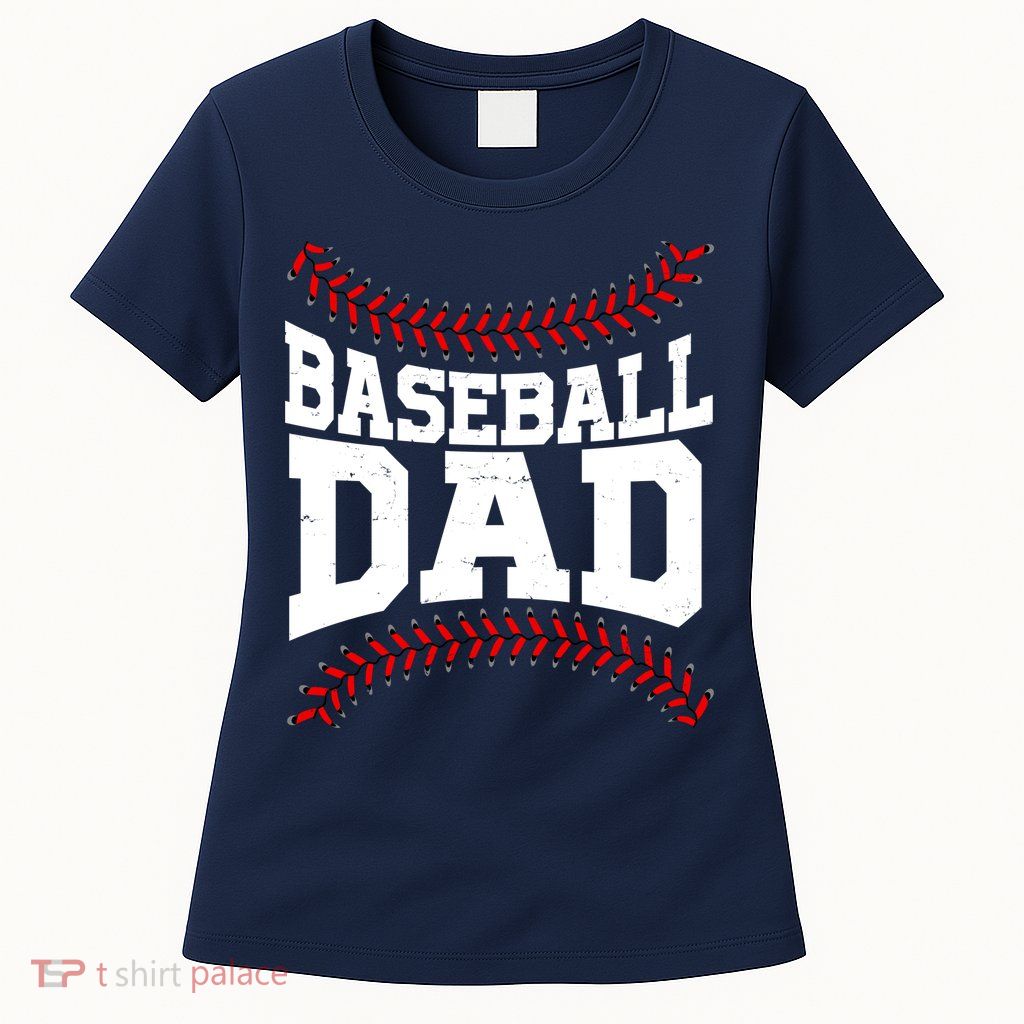 Baseball Dad Sports Fan Womens T-Shirt