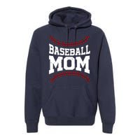 Baseball Mom Sports Fan Premium Hoodie