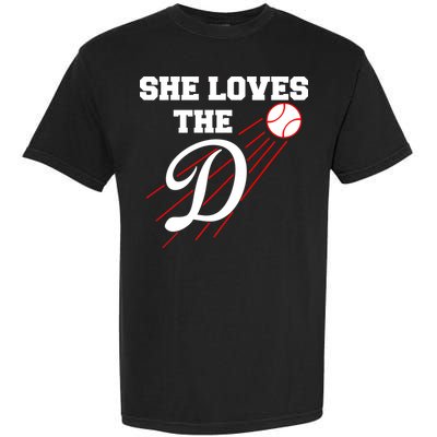 Baseball She Loves The D Los Angeles Garment-Dyed Heavyweight T-Shirt