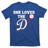 Baseball She Loves The D Los Angeles T-Shirt