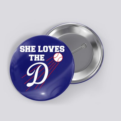 Baseball She Loves The D Los Angeles Button