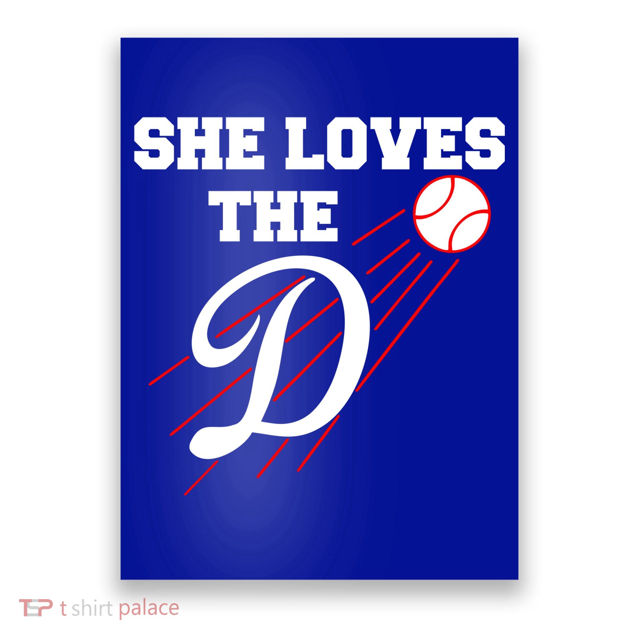 Baseball She Loves The D Los Angeles Poster