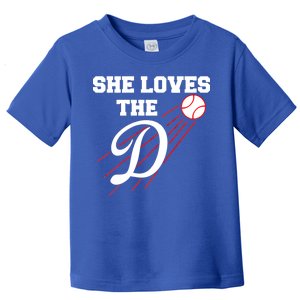 Baseball She Loves The D Los Angeles Toddler T-Shirt