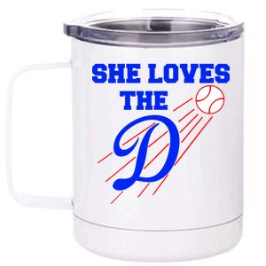 Baseball She Loves The D Los Angeles 12 oz Stainless Steel Tumbler Cup