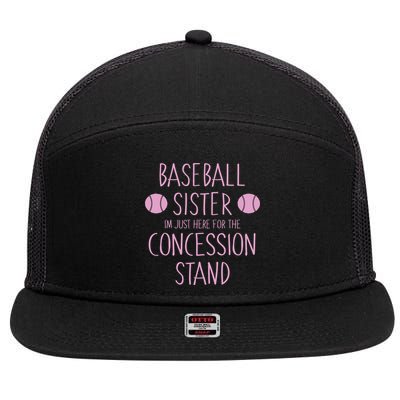 Baseball Sister I'm Just Here For The Concession Stand 7 Panel Mesh Trucker Snapback Hat