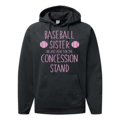 Baseball Sister I'm Just Here For The Concession Stand Performance Fleece Hoodie