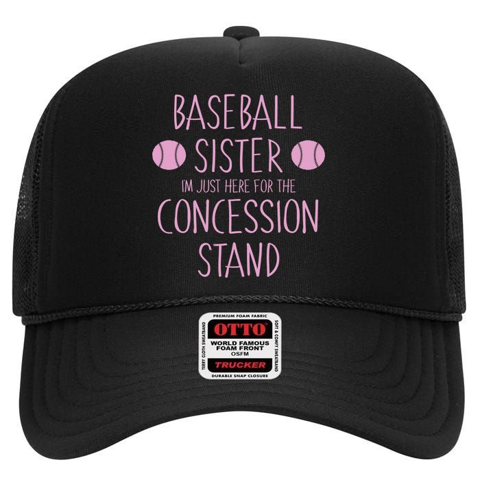 Baseball Sister I'm Just Here For The Concession Stand High Crown Mesh Back Trucker Hat