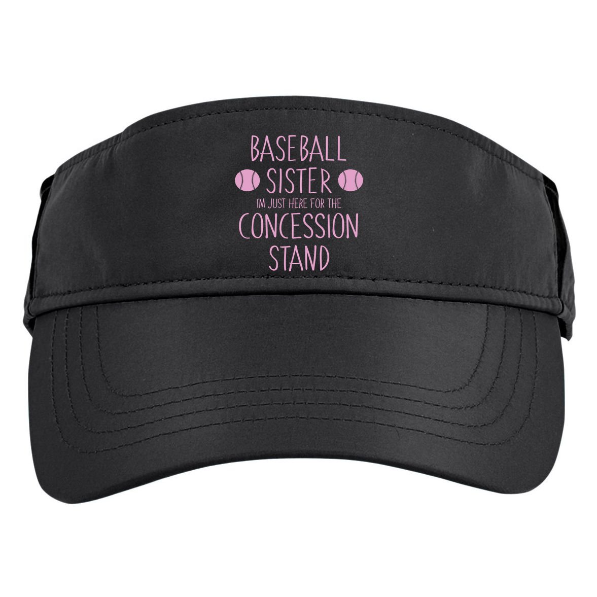Baseball Sister I'm Just Here For The Concession Stand Adult Drive Performance Visor