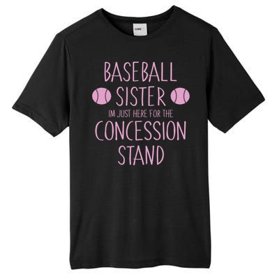 Baseball Sister I'm Just Here For The Concession Stand Tall Fusion ChromaSoft Performance T-Shirt