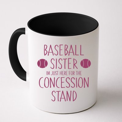 Baseball Sister I'm Just Here For The Concession Stand Mug