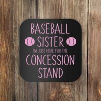 Baseball Sister I'm Just Here For The Concession Stand Coaster